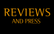 Reviews and Press